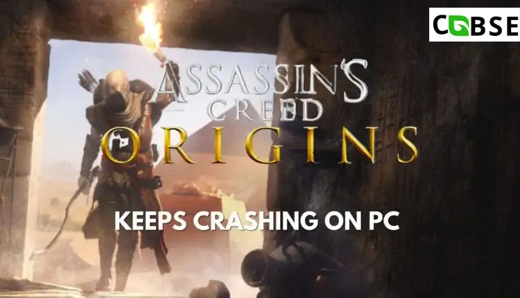 Assassin’s Creed Origins Crashing: Fixes and Solutions